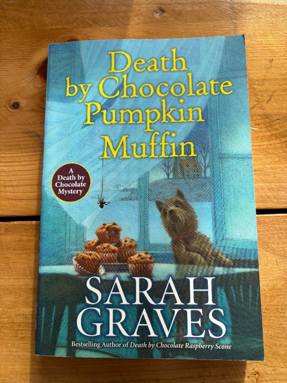 Death by Chocolate Pumpkin Muffin- A Death by Chocolate Mystery by Sarah Graves